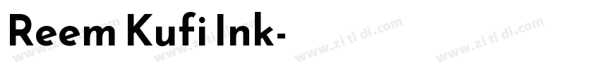 Reem Kufi Ink字体转换